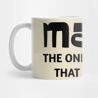 Math The Only Subject That Counts Mug